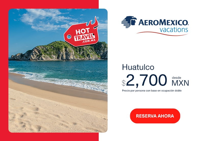 HOT TRAVEL 2022 | Ofertas De Aeromexico Vacations